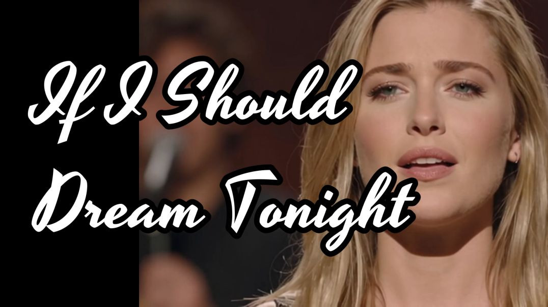 ⁣6 “If I Should Dream Tonight”